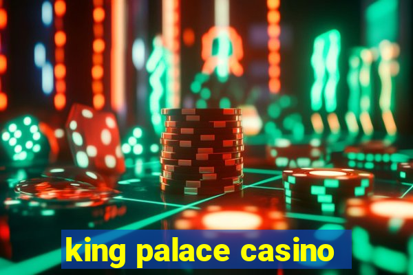 king palace casino